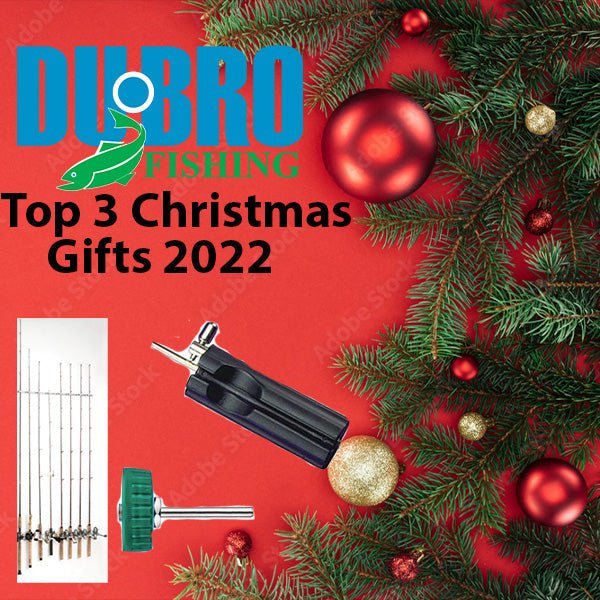 Top 3 Fishing Gifts for 2025: Affordable Must-Haves from Dubro Fishing - DUBRO Fishing